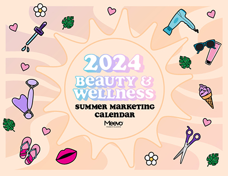 2024 Beauty & Wellness Summer Marketing Calendar